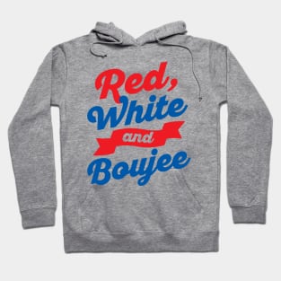 Red White and Boujee Funny 4th of July Pun Hoodie